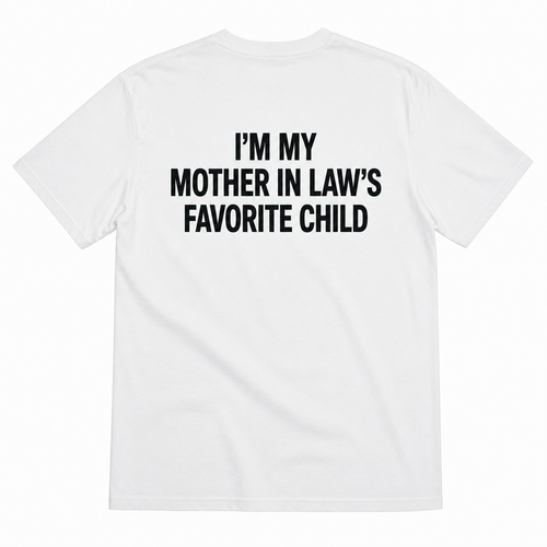FAVORITE CHILD T-SHIRT (BACK PRINT)