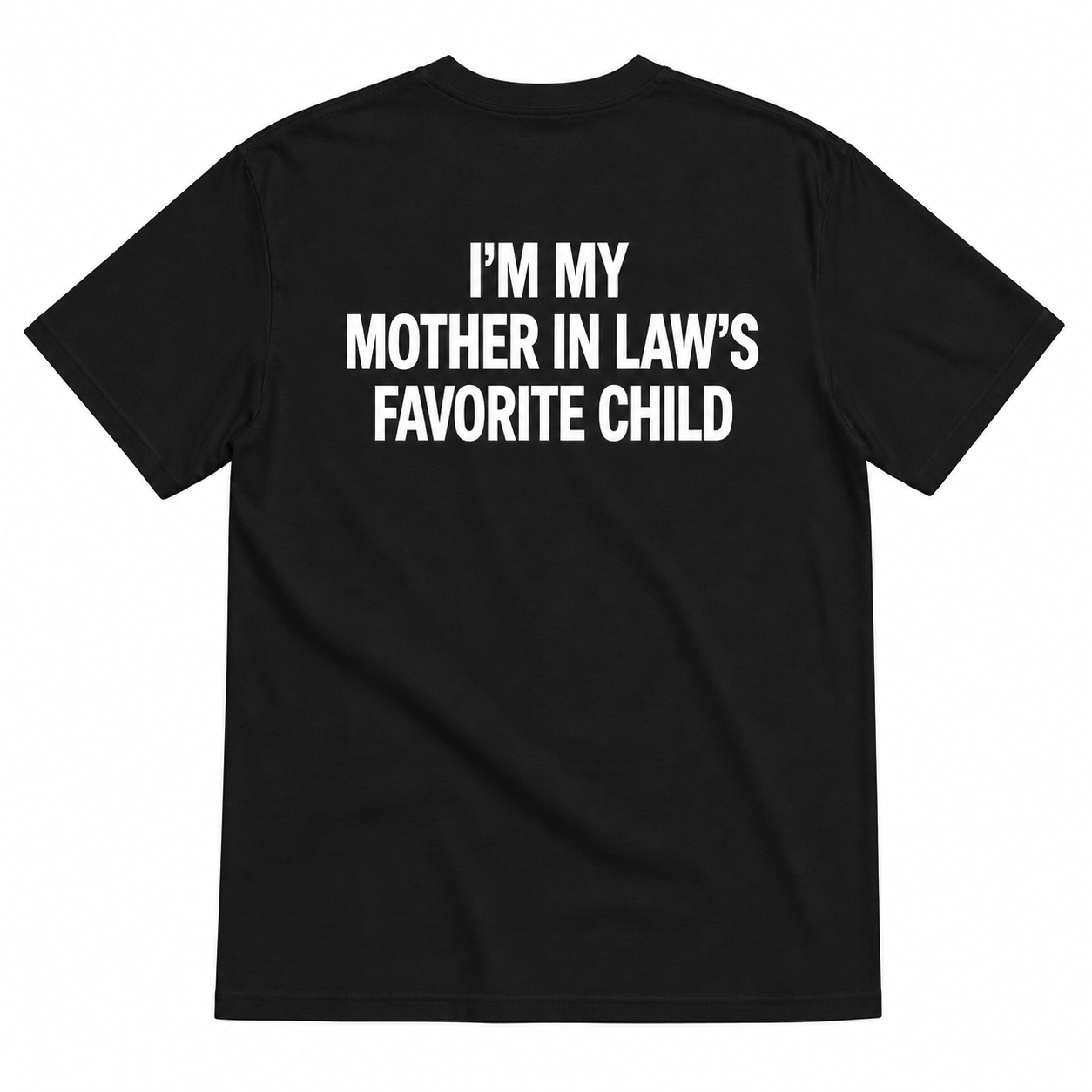 FAVORITE CHILD T-SHIRT (BACK PRINT)